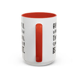 Coffee Mug - 'Be Careful When You Follow the Masses'