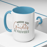 Inspirational Accent Coffee Mug - Where God Guides He Provides - Perfect for Gift Giving and Daily Motivation