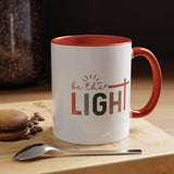 Matthew 5:14-16 "Be The Light" Accent Coffee Mug - Inspirational 11/15oz