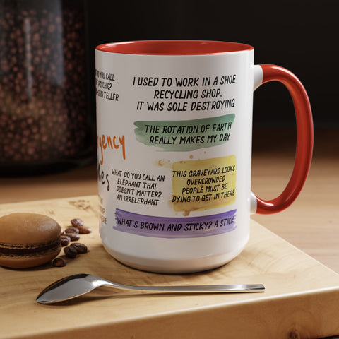 Humorous Emergency Jokes Coffee Mug - 11oz & 15oz