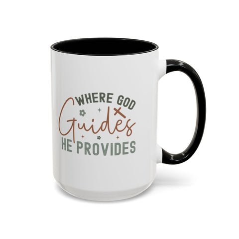 Inspirational Accent Coffee Mug - Where God Guides He Provides - Perfect for Gift Giving and Daily Motivation