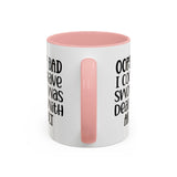 Humorous Accent Coffee Mug - "Oops, My Bad, Dealing with an Adult"