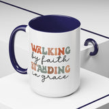 Inspirational Coffee Mug - Romans 5:2-3 Walking by Faith, Standing in Grace