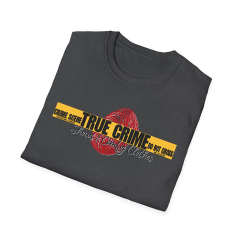 True Crime & Comfy Clothes T-Shirt