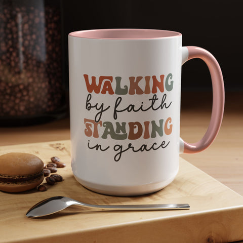 Inspirational Coffee Mug - Romans 5:2-3 Walking by Faith, Standing in Grace