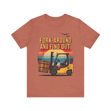 Funny Forklift Operator T-Shirt - Fork Around and Find Out Tee