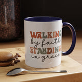 Inspirational Coffee Mug - Romans 5:2-3 Walking by Faith, Standing in Grace