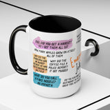 Humorous Emergency Jokes Coffee Mug - 11oz & 15oz