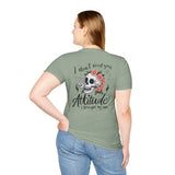 Skull Floral Unisex T-Shirt - I don't need your attitude I brought my own