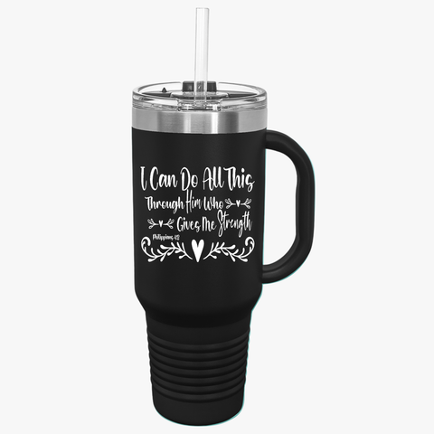 Motivational Insulated Travel Mug Philippians 4:13 - 40oz 'I Can Do All This'