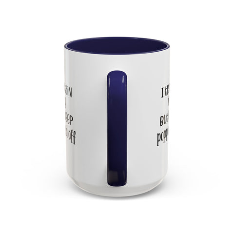 Funny Accent Coffee Mug - "I Try to Contain My Crazy" - Gift for Coffee Lovers