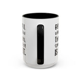 Coffee Mug - 'Be Careful When You Follow the Masses'