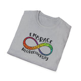 Embrace Neurodiversity Unisex T-Shirt - Celebrate Inclusivity & Awareness