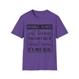 Fibromyalgia Awareness - Invisible Illness T-Shirt