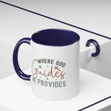 Inspirational Accent Coffee Mug - Where God Guides He Provides - Perfect for Gift Giving and Daily Motivation