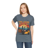 Funny Forklift Operator T-Shirt - Fork Around and Find Out Tee