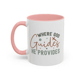 Inspirational Accent Coffee Mug - Where God Guides He Provides - Perfect for Gift Giving and Daily Motivation