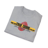 True Crime & Comfy Clothes T-Shirt