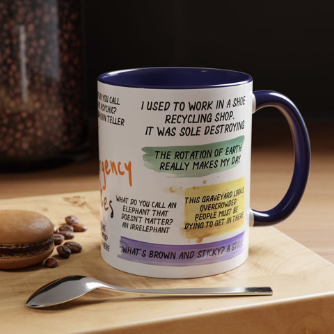 Humorous Emergency Jokes Coffee Mug - 11oz & 15oz