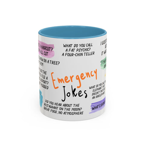 Humorous Emergency Jokes Coffee Mug - 11oz & 15oz