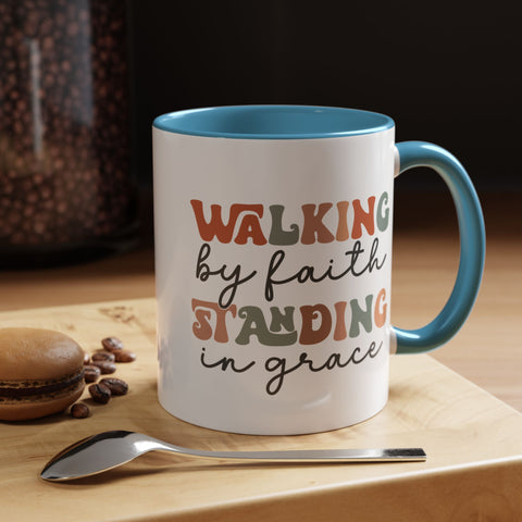 Inspirational Coffee Mug - Romans 5:2-3 Walking by Faith, Standing in Grace