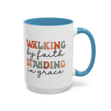 Inspirational Coffee Mug - Romans 5:2-3 Walking by Faith, Standing in Grace