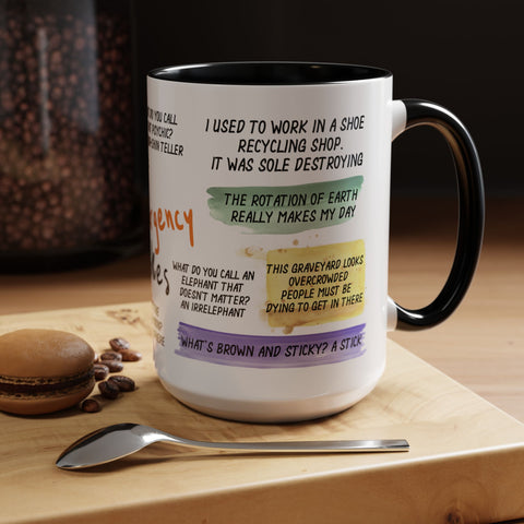 Humorous Emergency Jokes Coffee Mug - 11oz & 15oz