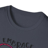 Embrace Neurodiversity Unisex T-Shirt - Celebrate Inclusivity & Awareness