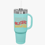 Fun Insulated Travel Mug - World's Okayest Employee - 40oz Coffee Cup